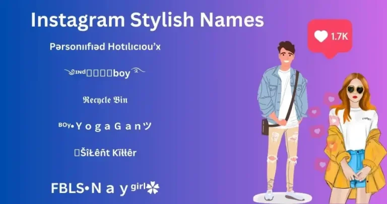 Instagram Stylish Names (With Generator)